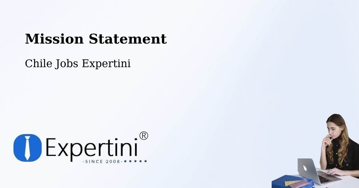 Corporate Mission – Putre - Chile Jobs Expertini