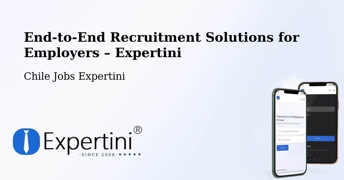 Recruitment Solutions for Employers – Putre - Putre, Chile Jobs Expertini