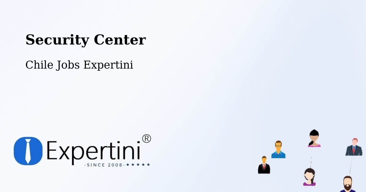 Security & Compliance – Putre - Chile Jobs Expertini